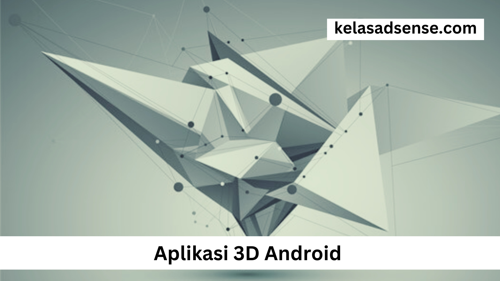 Aplikasi 3D Android