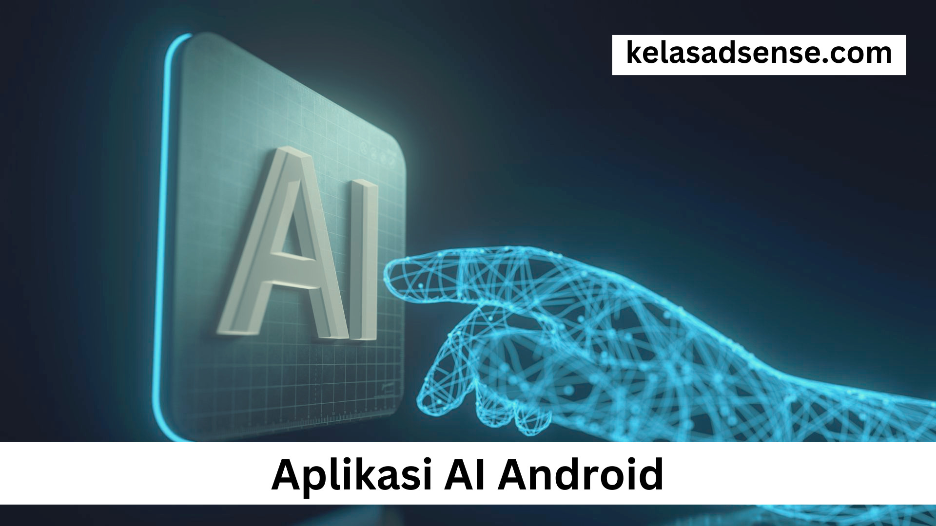 Aplikasi AI Android