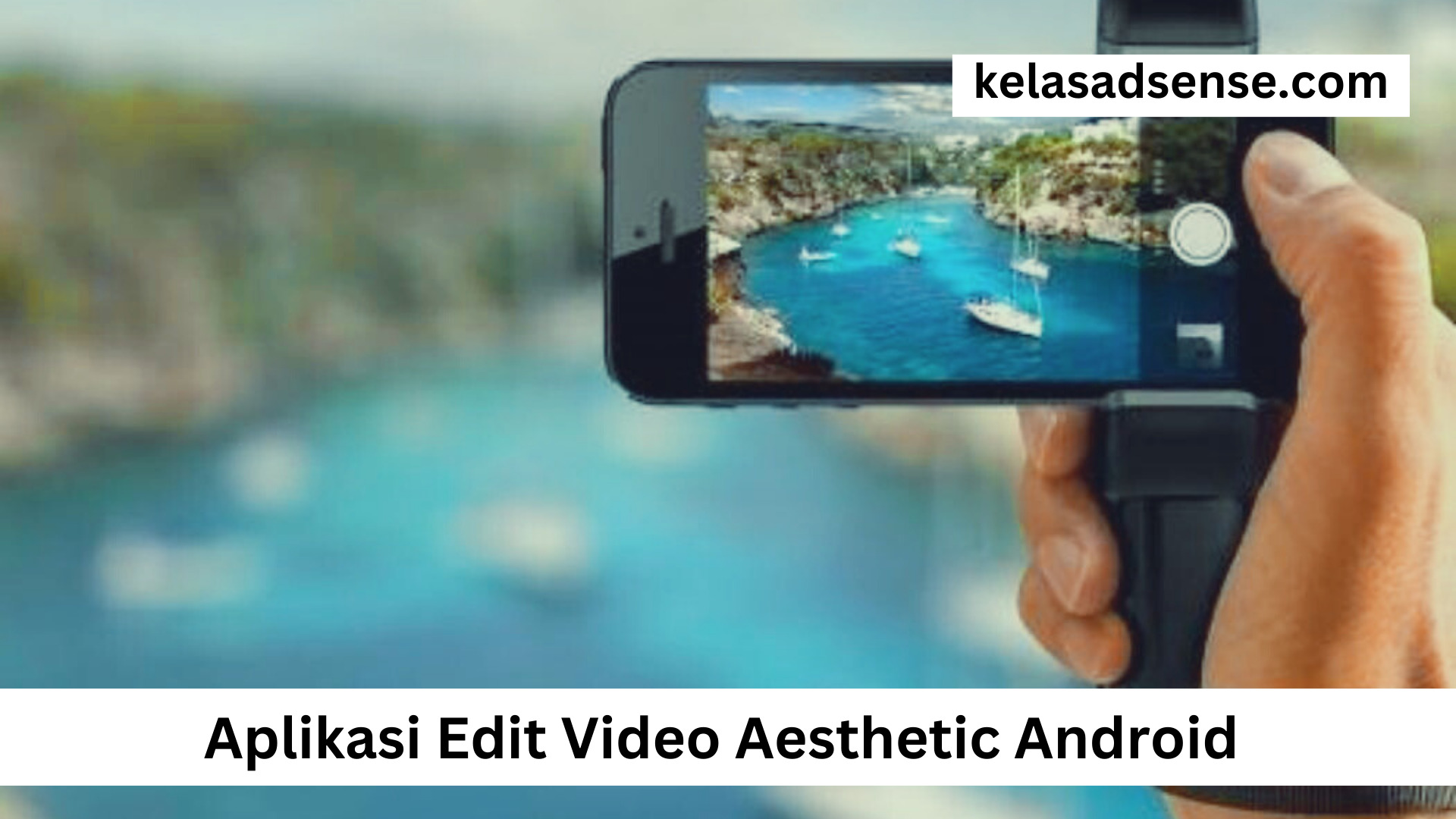 Aplikasi Edit Video Aesthetic Android