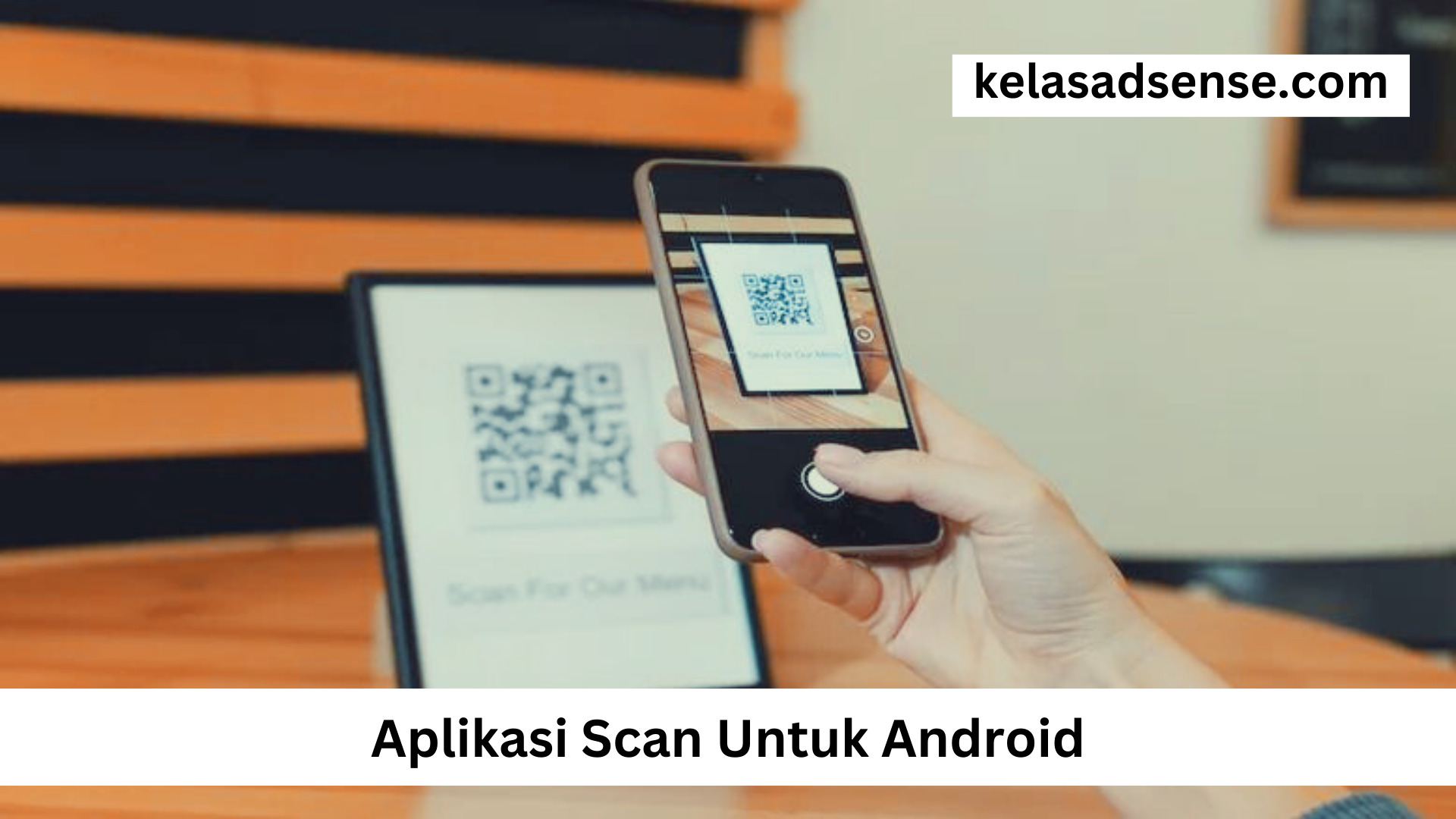 Aplikasi Scan Untuk Android