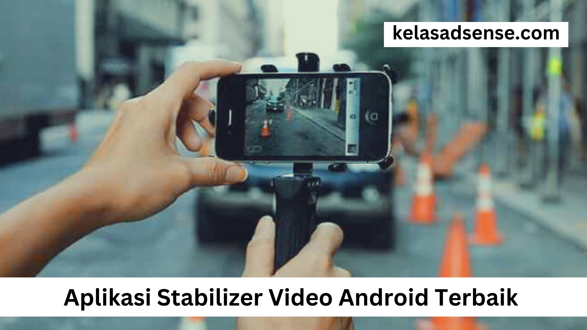 Aplikasi Stabilizer Video Android Terbaik