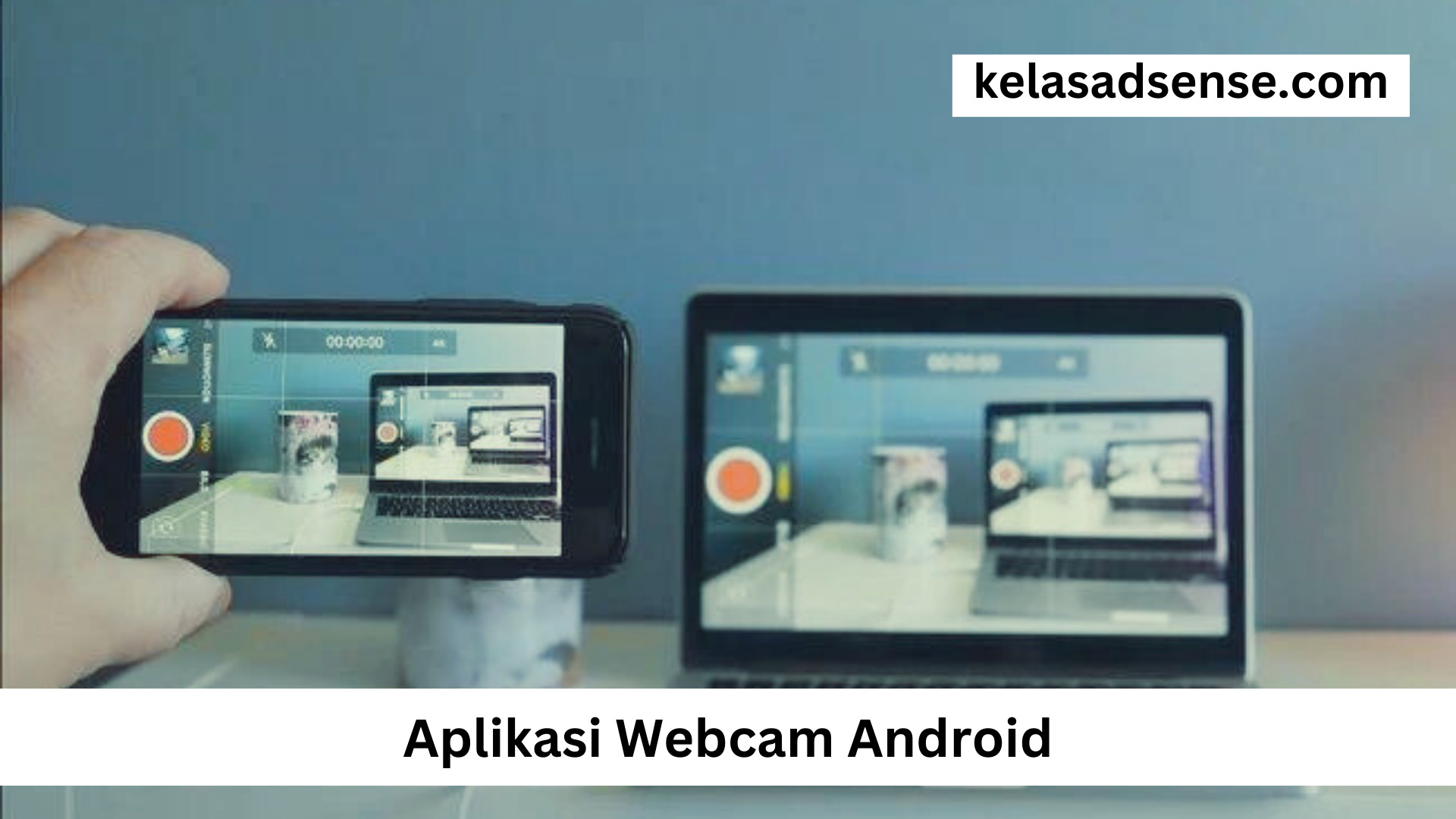 Aplikasi Webcam Android